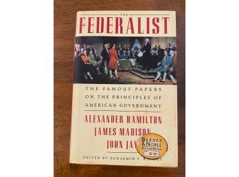 The Federalist By Hamilton, Madison & Jay