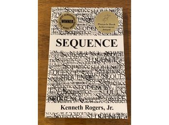 Sequence By Kenneth Rogers, Jr. Signed & Inscribed