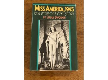 Miss America, 1945 Beass Myerson's Own Story By Susan Dworkin Signed