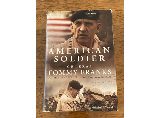 American Soldier By General Tommy Franks SIGNED & Inscribed