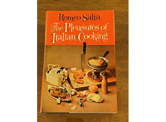 The Pleasures Of Italian Cooking By Romeo Salta SIGNED & Inscribed