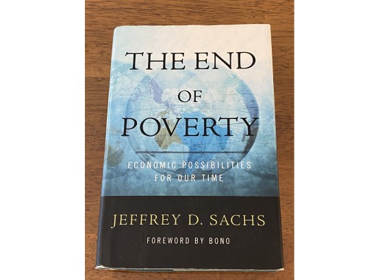 The End Of Poverty By Jeffrey D. Sachs SIGNED & Inscribed First Edition