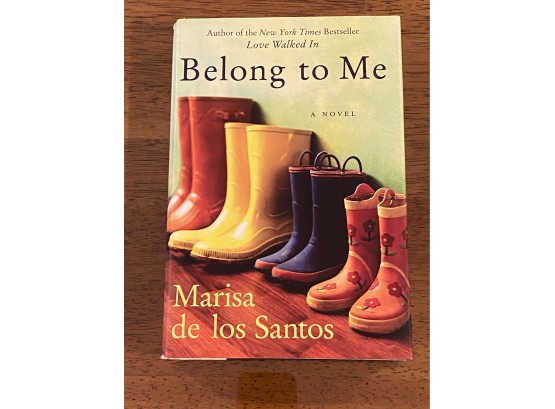 Belong To Me By Marisa De Los Santos SIGNED