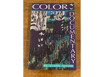 Color Documentary By Luann Kener SIGNED & Inscribed First Edition