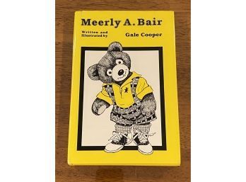 Meerlt A. Bair Written And Illustrated By Gail Cooper SIGNED
