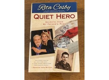 Quiet Hero By Rita Cosby SIGNED & Inscribed First Edition