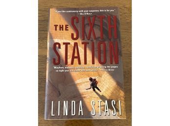 The Sixth Station By Linda Stasi SIGNED & Inscribed