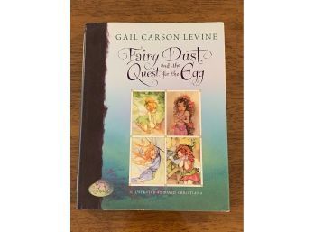 Fairy Dust And The Quest For The Egg SIGNED By Gail Carson Levine & Illustrator David Christiana