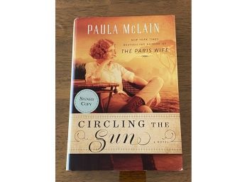 Circling The Sun By Paula McLain SIGNED First Edition