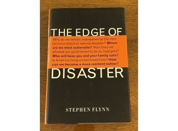 The Edge Of Disaster By Stephen Flynn SIGNED