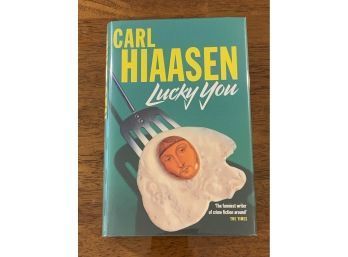 Lucky You By Carl Hiaasen SIGNED UK First Edition