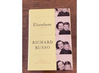 Elsewhere A Memoir By Richard Russo SIGNED First Edition