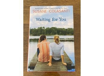Waiting For You By Susane Colasanti SIGNED First Edition