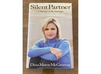 Silent Partner By Dina Matos McGreevey SIGNED & Inscribed First Edition