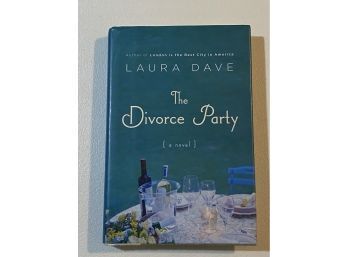 The Divorce Party By Laura Dave SIGNED & Inscribed First Edition