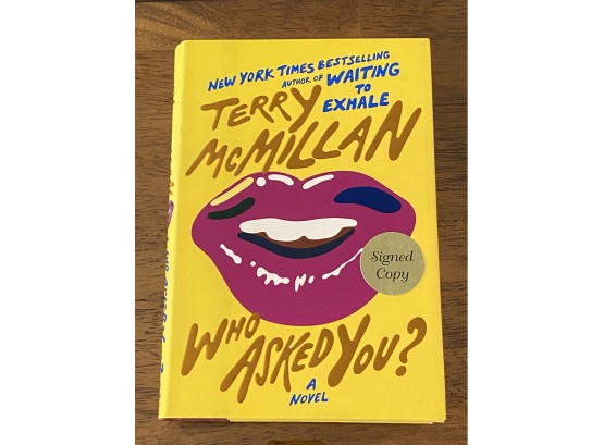 Who Asked You By Terry McMillan SIGNED First Edition