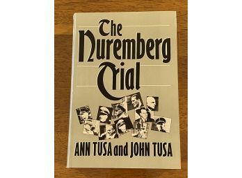 The Nuremberg Trial By Ann Tusa And John Tusa