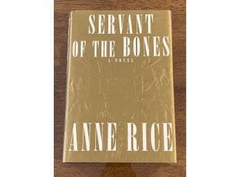 Servant Of The Bones By Anne Rice SIGNED & Inscribed First Edition