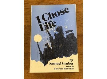 I Chose Life By Samuel Gruber SIGNED & Inscribed