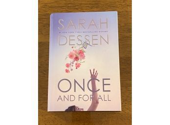 Once And For All By Sarah Dessen SIGNED First Edition