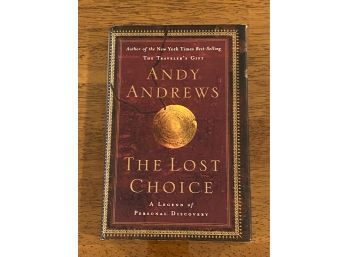 The Lost Choice By Andy Andrews SIGNED First Edition