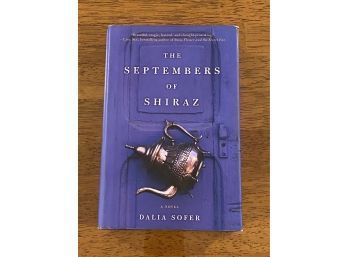 The Septembers Of Shiraz By Dalia Sofer SIGNED & Inscribed First Edition