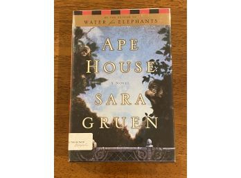 Ape House By Sara Gruen SIGNED First Edition