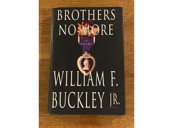 Brothers No More By William F. Buckley, Jr. SIGNED & Inscribed