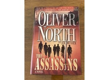 The Assassins By Oliver North SIGNED & Inscribed First Edition
