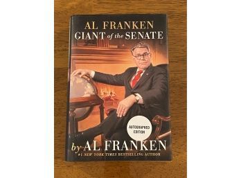 Al Franken Giant Of The Senate By Al Franken SIGNED First Edition