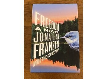 Freedom By Jonathan Franzen SIGNED & Inscribed First Edition