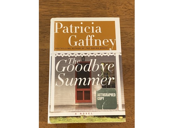 The Goodbye Summer By Patricia Gaffney SIGNED Edition