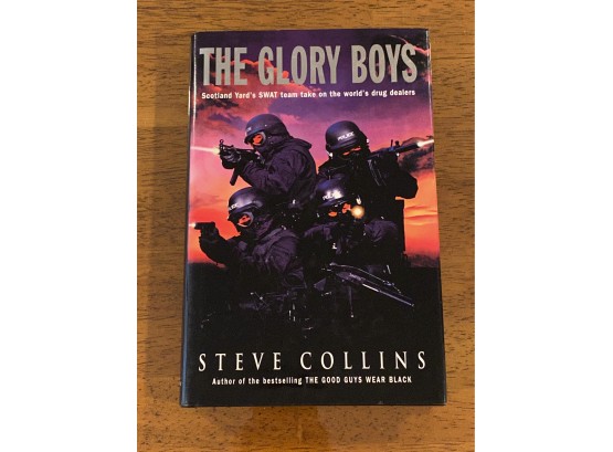 Thr Glory Boys By Steve Collins SIGNED First UK Edition