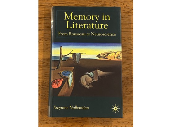 Memory In Literature From Rousseau To Neuroscience By Suzanne Nalbantian SIGNED & Inscribed First Edition
