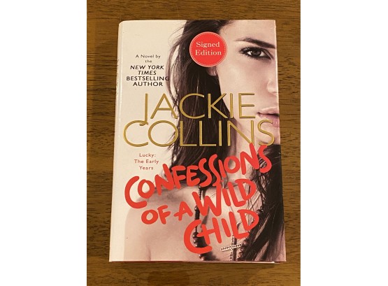 Confessions Of A Wild Child By Jackie Collins SIGNED First Edition