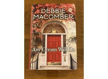 Any Dream Will Do By Debbie Macomber SIGNED First Edition