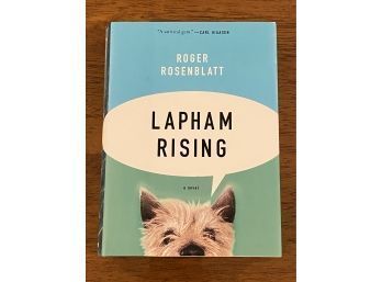 Lapham Rising By Roger Rosenblatt SIGNED & Inscribed