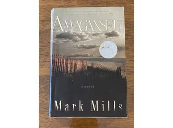 Amagansett By Mark Mills SIGNED First Edition