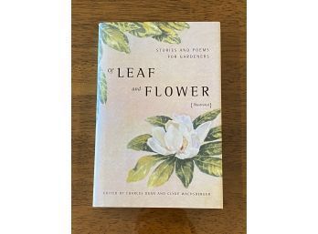 Of Leaf And Flower Illustrated Stories And Poems For Gardeners Edited & SIGNED By Charles Dean