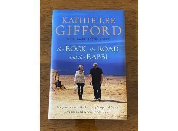 The Rock, The Road, And The Rabbi By Kathie Lee Gifford SIGNED First Edition