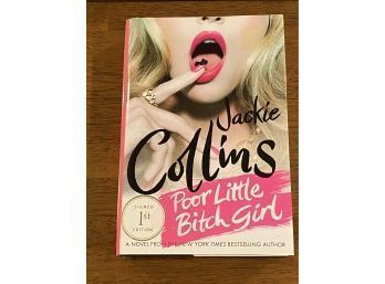 Poor Little Bitch Girl By Jackie Collins SIGNED First Edition