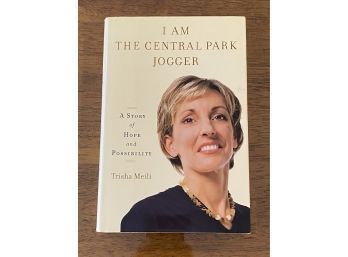 I Am The Central Park Jogger By Trisha Meili SIGNED & Inscribed First Edition