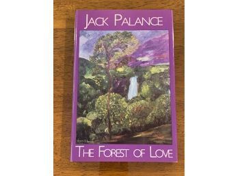 The Forest Of Love By Jack Palance SIGNED & Inscribed