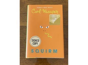 Squirm By Carl Hiaasen SIGNED First Edition