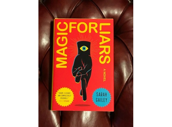 Magic For Liars By Sarah Gailey Signed & Inscribed First Edition