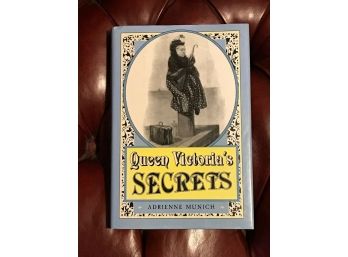 Queen Victoria's Secrets By Adrienne Munich SIGNED And Inscribed First Edition