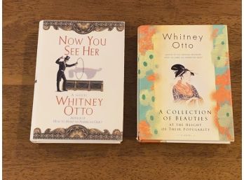 Now You See Her & A Collection Of Beauties By Whitney Otto SIGNED & Inscribed First Editions