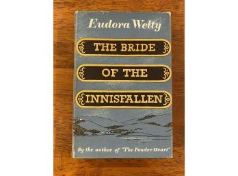 Eudora Welty The Bride Of The Innisfallen SIGNED First Edition Second State