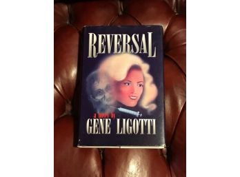 Reversal By Gene Ligotti SIGNED