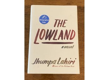 The Lowland By Jhumpa Lahiri SIGNED First Edition